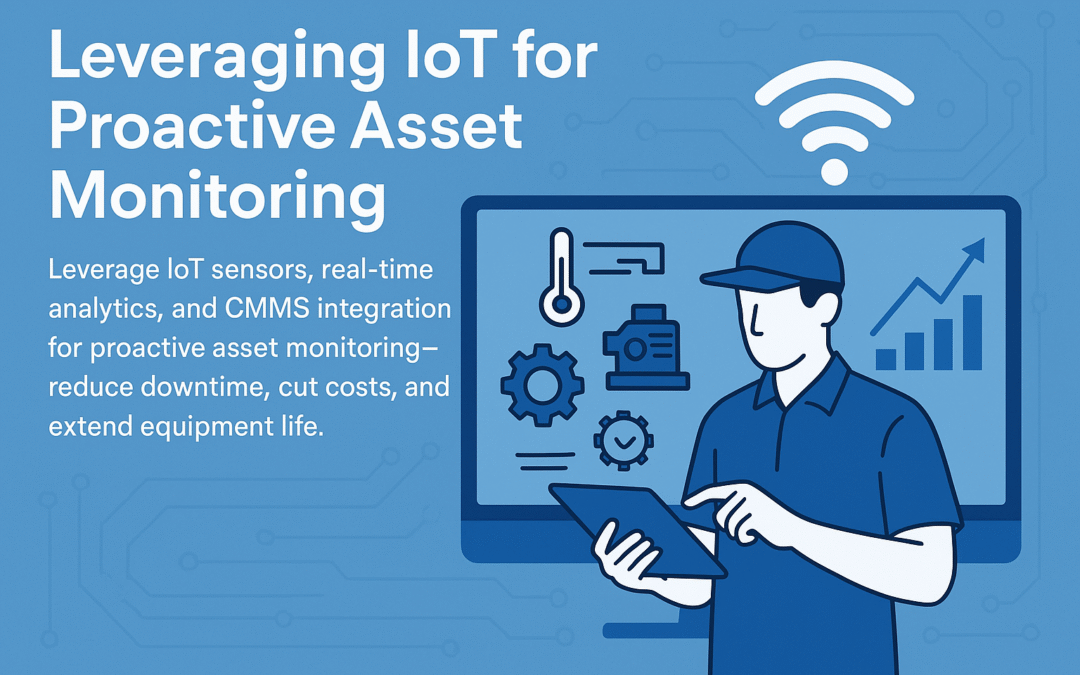 Leveraging IoT for Proactive Asset Monitoring