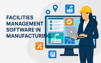 Facilities Management Software in Manufacturing: How Evolve FM Transforms Plant Operations